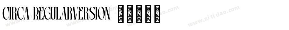 Circa RegularVersion字体转换